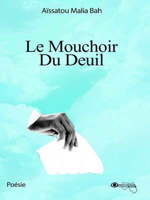 cover image of Le Mouchoir du Deuil